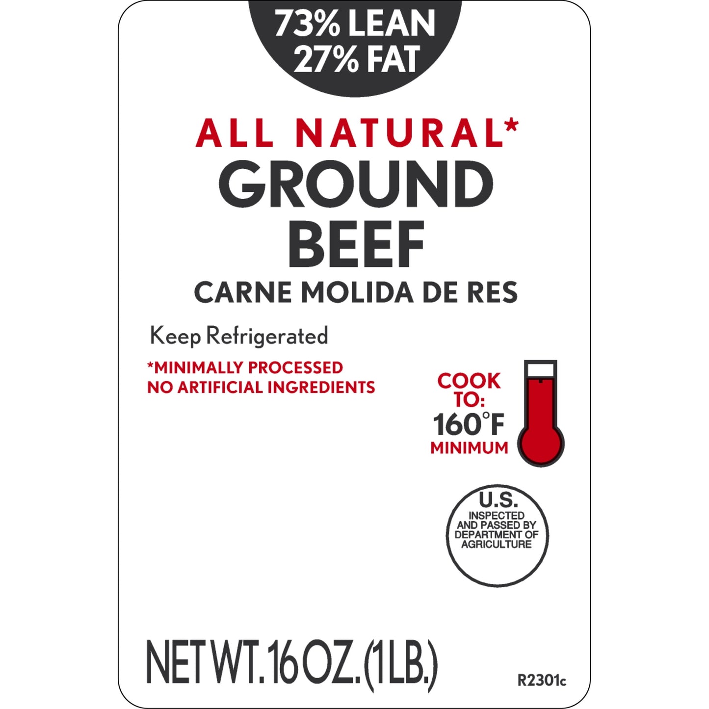 All Natural* 73% Lean/27% Fat Ground Beef, 1 lb Tray